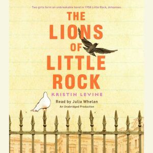 The Lions of Little Rock, Kristin Levine