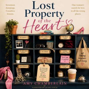 Lost Property of the Heart, Amy Chamberlain