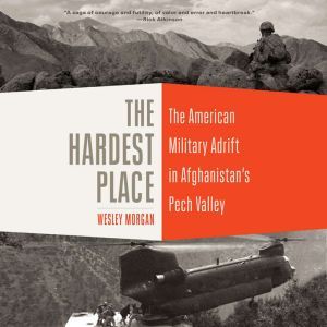 The Hardest Place, Wesley Morgan