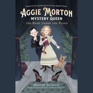 Aggie Morton, Mystery Queen The Body..., Marthe Jocelyn
