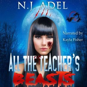 All the Teachers Pet Beasts, N.J. Adel