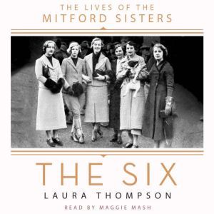 The Six, Laura Thompson