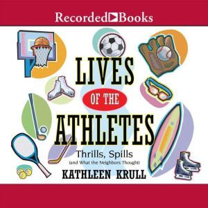 Lives of the Athletes, Kathleen Krull