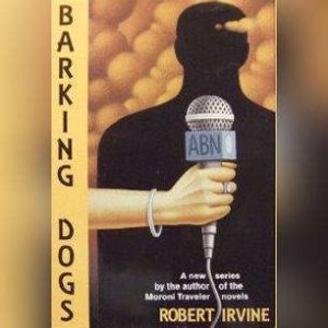 Barking Dogs, R. R. Irvine
