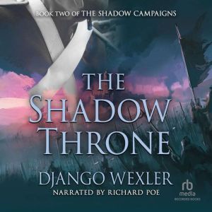 The Shadow Throne, Django Wexler