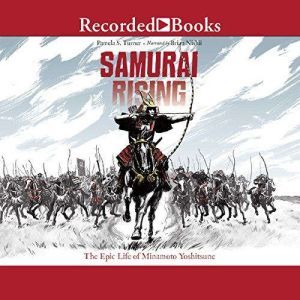 Samurai Rising, Pamela S. Turner