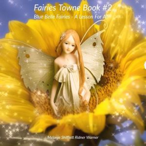 BlueBell Fairies, Melanie Shifflett Ridner Warner