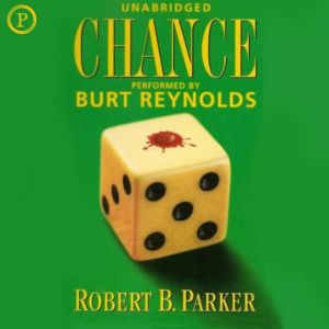 Chance, Robert Parker