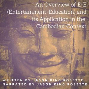 An Overview of EE EntertainmentEdu..., Jason Rosette