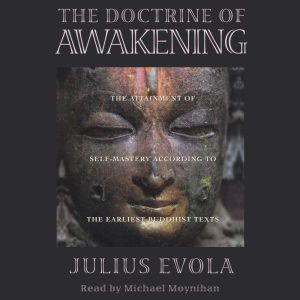 The Doctrine of Awakening, Julius Evola