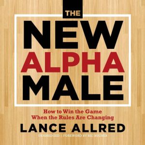 The New Alpha Male, Lance Allred