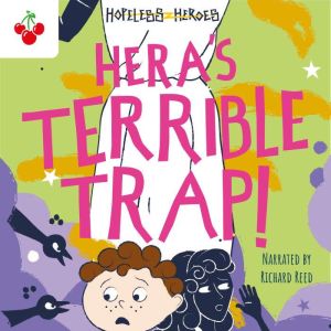 Heras Terrible Trap!, Stella Tarakson