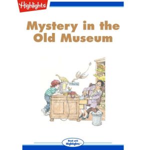 Mystery in the Old Museum, Janet Poling