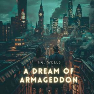 A Dream of Armageddon