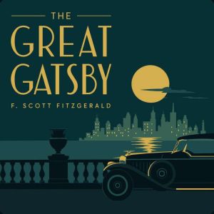 The Great Gatsby, F. Scott Fitzgerald