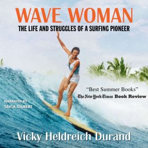 Wave Woman, Vicky Heldreich Durand