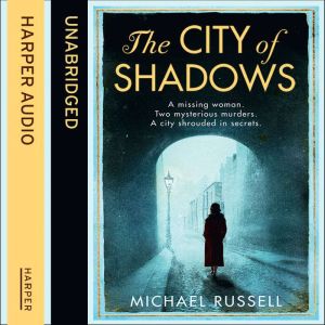 The City of Shadows, Michael Russell