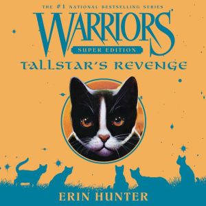 Warriors Super Edition Tallstars Re..., Erin Hunter
