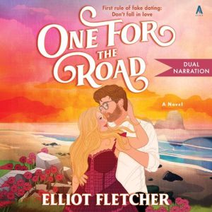 One for the Road, Elliot Fletcher