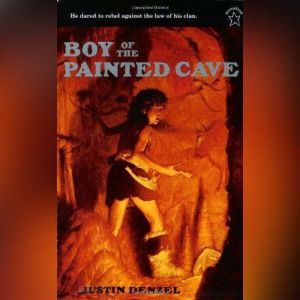 The Boy of the Painted Cave, Justin Denzel