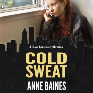 Cold Sweat, Anne Baines