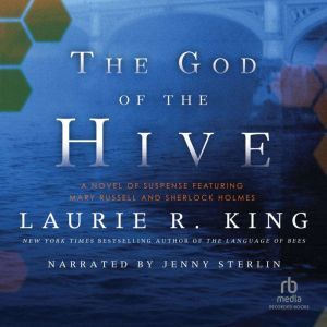 The God of the Hive, Laurie R. King