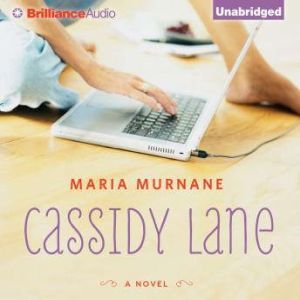 Cassidy Lane, Maria Murnane