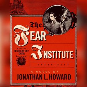 The Fear Institute, Jonathan L. Howard