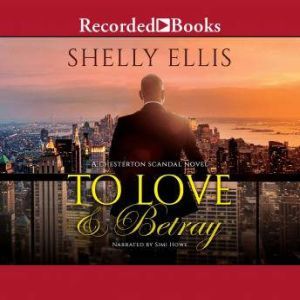 To Love & Betray, Shelly Ellis