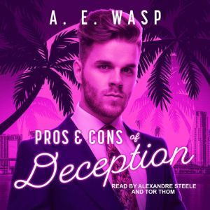 Pros  Cons of Deception, A.E. Wasp