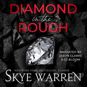 Diamond in the Rough, Skye Warren