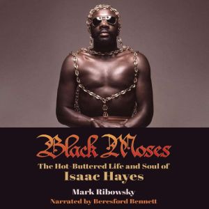 Black Moses, Mark Ribowsky