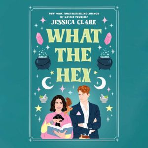 What the Hex, Jessica Clare