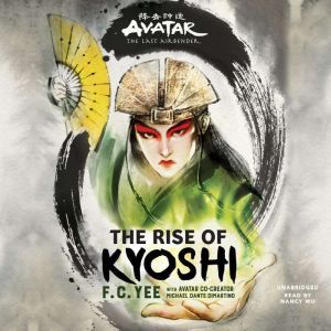 Avatar, The Last Airbender The Rise ..., F. C. Yee
