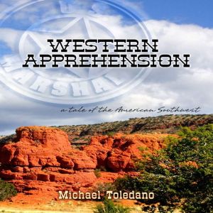 Western Apprehension, Michael Toledano