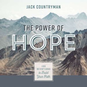 The Power of Hope, Jack Countryman