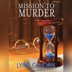 Mission to Murder, Lynn Cahoon