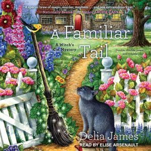 A Familiar Tail, Delia James