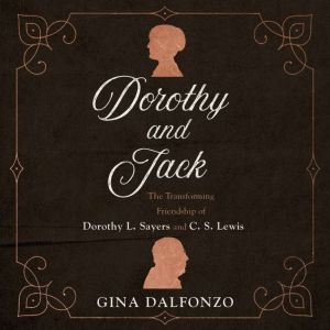 Dorothy and Jack, Gina Dalfonzo