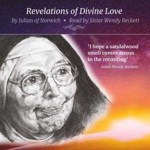 The Revelations of Divine Love, Julian of Norwich