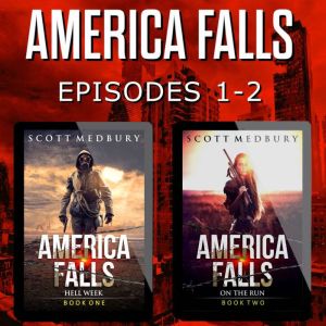 America Falls Episodes 12, Scott Medbury