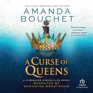 A Curse of Queens, Amanda Bouchet