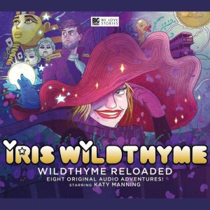 Iris Wildthyme Reloaded, James Goss