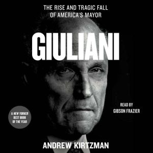 Giuliani, Andrew Kirtzman