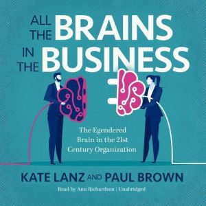 All the Brains in the Business, Kate Lanz