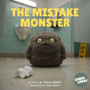 The Mistake Monster, Zola Janice