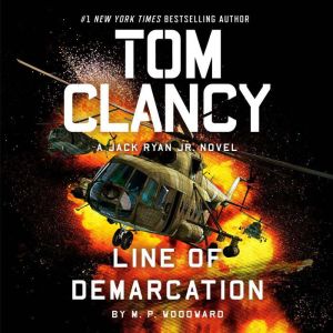 Tom Clancy Line of Demarcation, M.P. Woodward