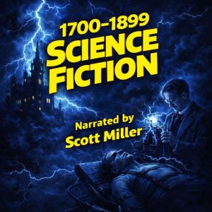 1700 - 1899 Science Fiction - Nine Classic Science Fiction Short Stories