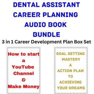 Dental Assistant Career Planning Audi..., Brian Mahoney