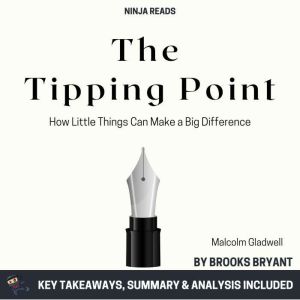 Summary The Tipping Point, Brooks Bryant